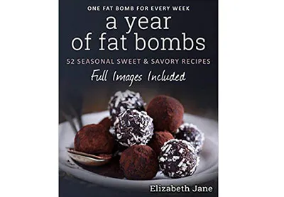 Image: A Year of Fat Bombs (by Elizabeth Jane)