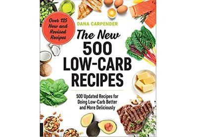 Image: The New 500 Low-Carb Recipes (by Dana Carpender)